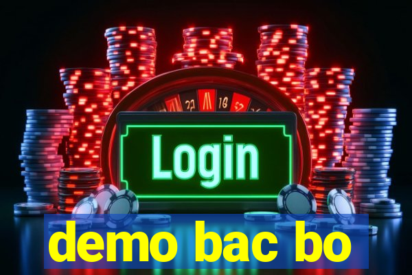 demo bac bo